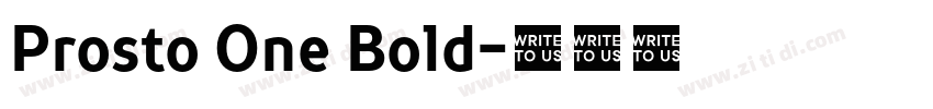 Prosto One Bold字体转换 Prosto One Bold字体转换